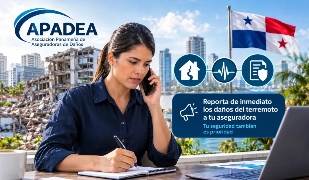 APADEA pidió reportar de inmediato los daños del terremoto a las aseguradoras en Panamá